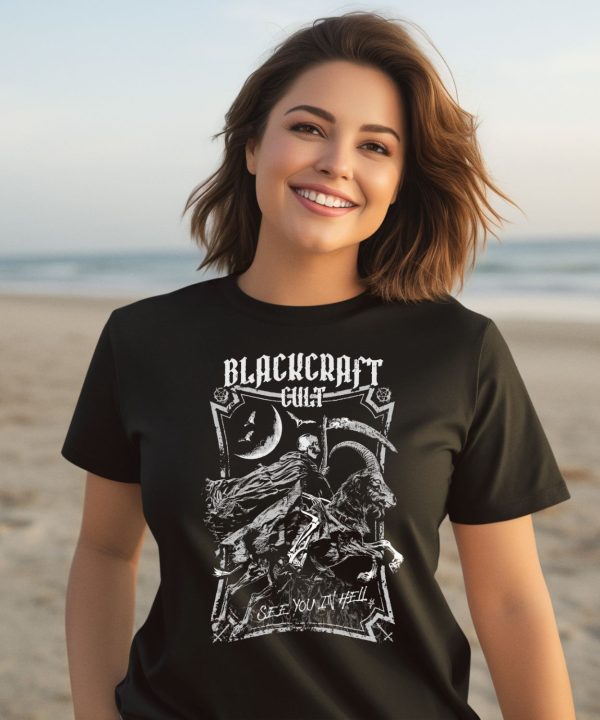 Blackcraft Cult See You In Hell Shirt1