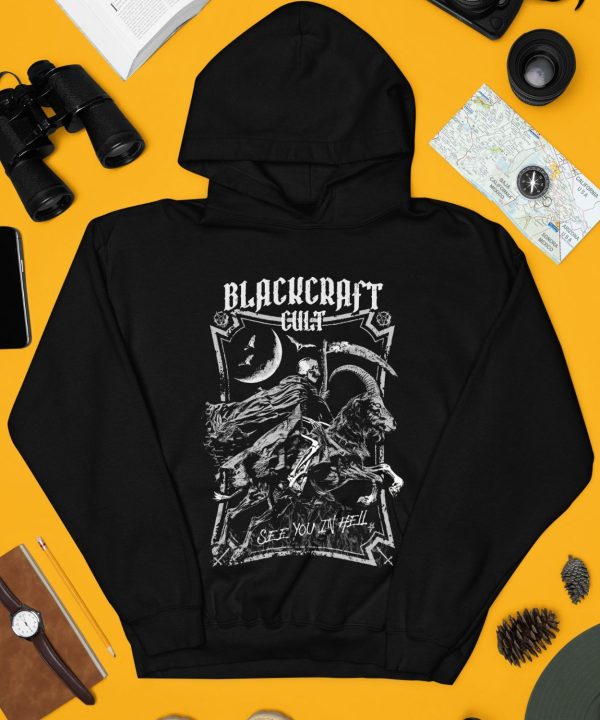 Blackcraft Cult See You In Hell Shirt3