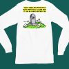 Bliss When You Make Peace With Whatever It Is And Now It Can No Longer Bother You Shirt4