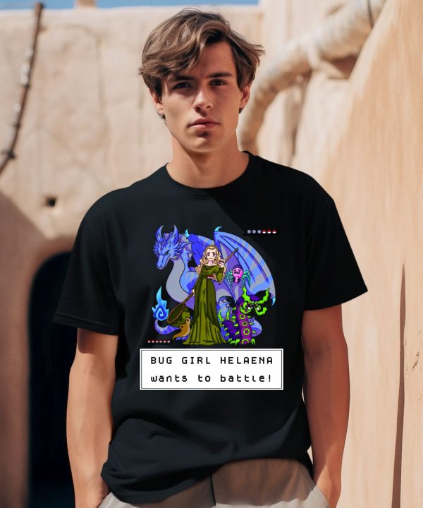 Bug Girl Helaena Wants To Battle Shirt