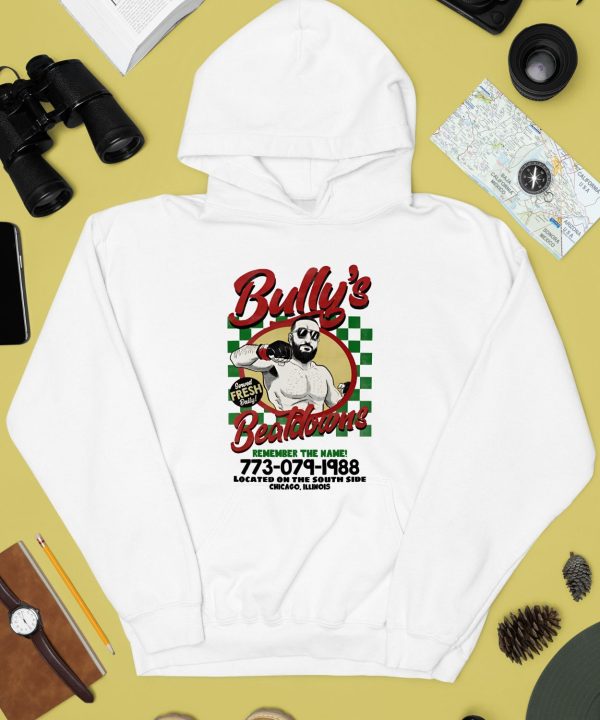 Bullys Beatdowns Served Fresh Daily Shirt