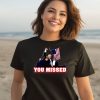 Bunkerbranding Donald Trump Sg You Missed Shirt