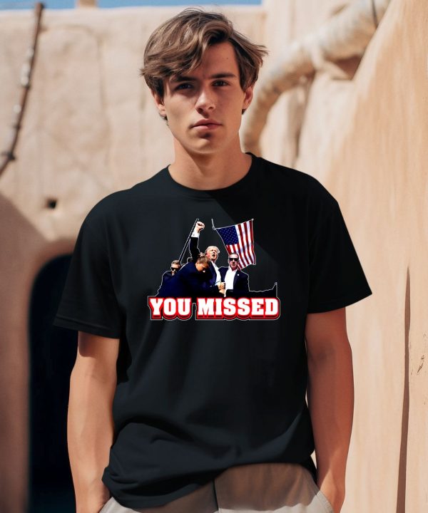 Bunkerbranding Donald Trump Sg You Missed Shirt2