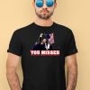 Bunkerbranding Donald Trump Sg You Missed Shirt4