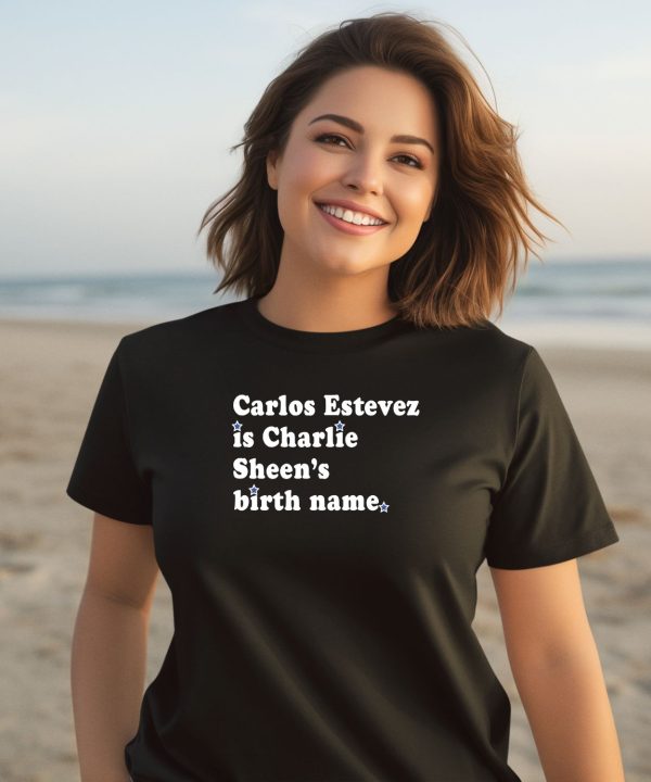 Carlos Estevez Is Charlie Sheens Birth Name Shirt1