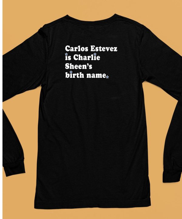 Carlos Estevez Is Charlie Sheens Birth Name Shirt6