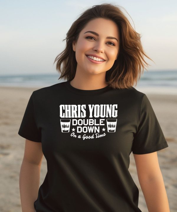 Chrisyoungmusic Chris Young Double Down On A Good Time Shirt1