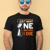 Cmon Cincinnati I Just Want Ne Before I Die Shirt4