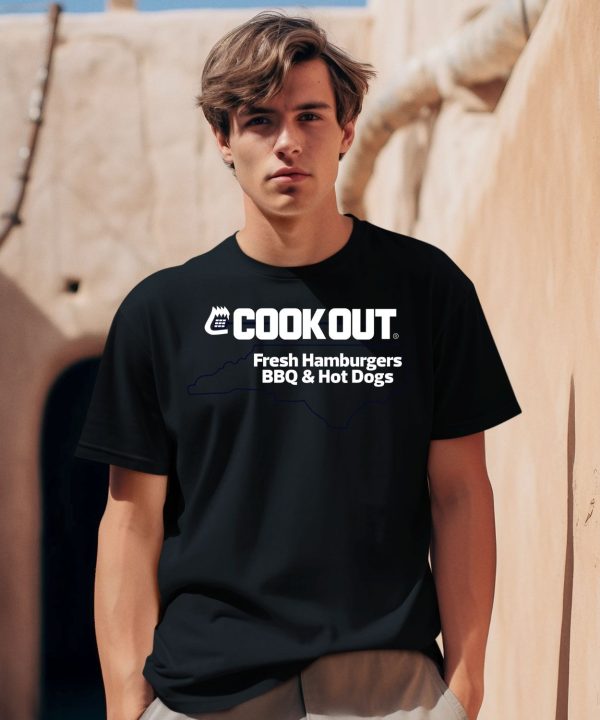 Cook Out Fresh Hamburgers Bbq Hot Dogs Shirt2