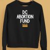 Dc Abortion Fund Shirt5