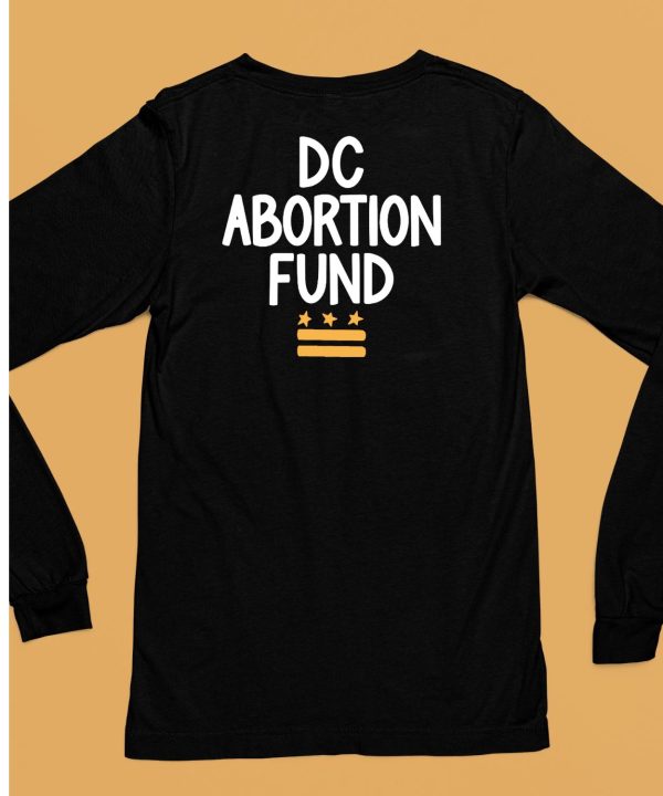 Dc Abortion Fund Shirt6