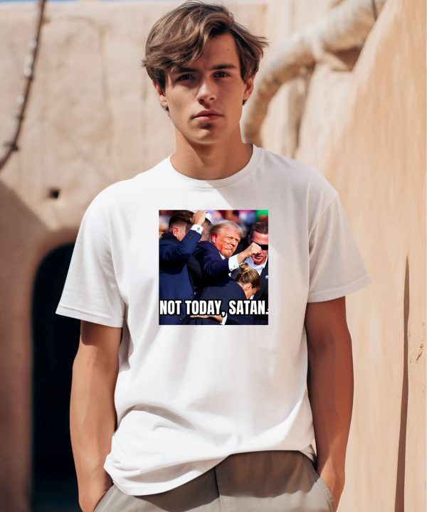 Donald Trump Not Today Satan Shirt