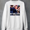 Donald Trump Not Today Satan Shirt6