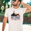 Donald Trump Not Today You Cant Kill Freedom 2024 Shirt5