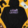 Dying Lately Ghost Hoodie3