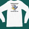 Experiencing All Five Stages Of Grief Before Breakfast Shirt4