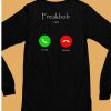 Freakbob Is Calling Cringey Shirt6