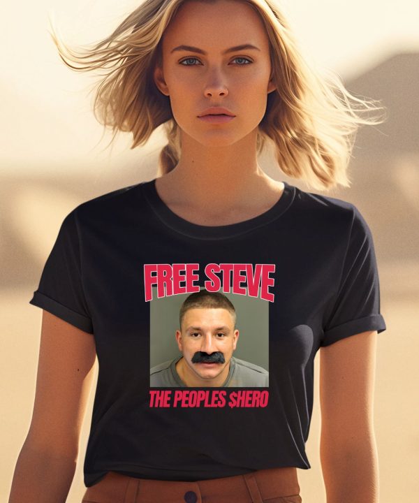 Free Steve The People Hero Shirt0