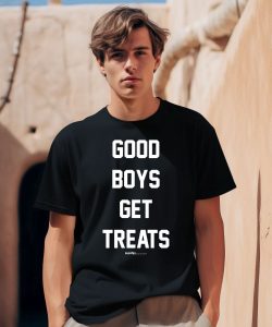 Good Boys Get Treats Shirt2