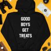 Good Boys Get Treats Shirt3