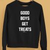 Good Boys Get Treats Shirt5