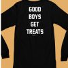 Good Boys Get Treats Shirt6