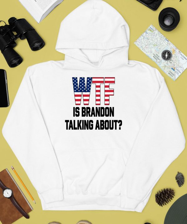 Hangovergang Wtf Is Brandon Talking About Shirt