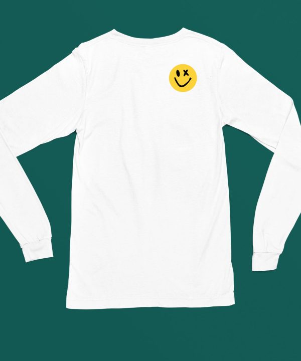 Happiness And So Can You Shirt4