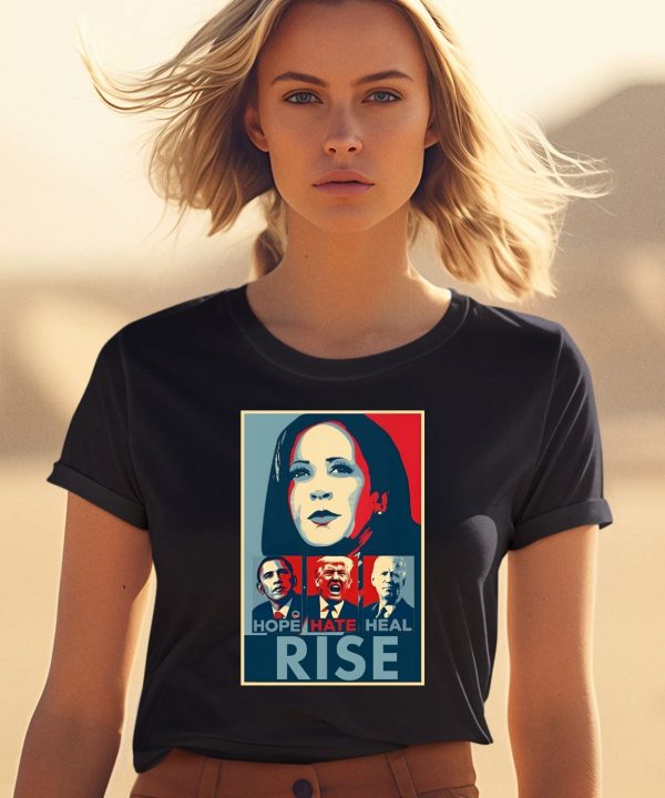 Harris Obama Trump Biden Hope Hate Heal Rise Shirt