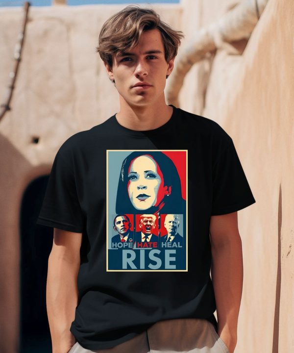 Harris Obama Trump Biden Hope Hate Heal Rise Shirt2