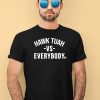 Hawk Tuah Vs Everybody Shirt4