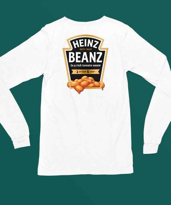 Heinz Beanz Est 1869 In A Rich Tomato Sauce 1 Of Your 5 A Day Shirt4