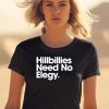 Hillbillies Need No Elegy Shirt0