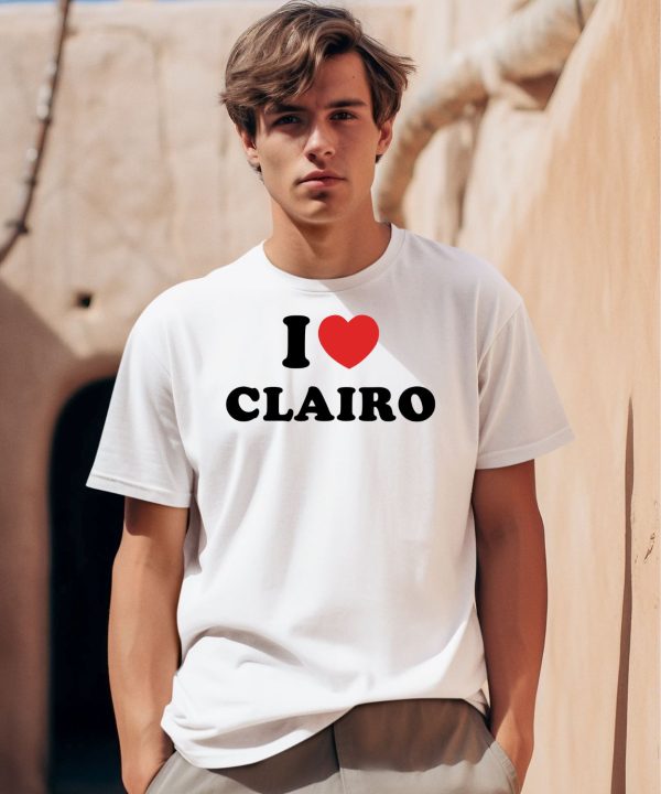 I Love Clairo Shirt0