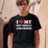 I Love My Hot Somali Girlfriend Shirt2