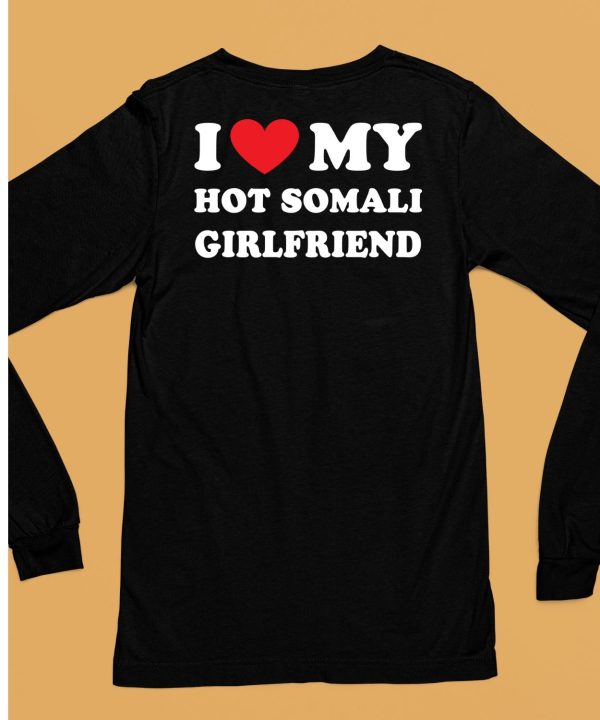 I Love My Hot Somali Girlfriend Shirt6