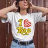 I Love Rap Please Dont Cry Shirt1