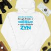 I Would Crawl Through 20 Miles Of Razors And Glass To Enjoy A Delightful Zyn Shirt