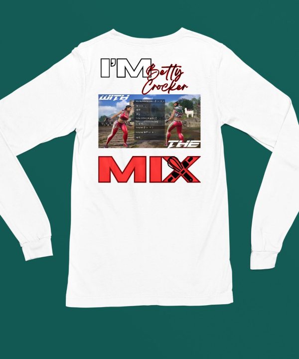 Im Betty Crocker Mix Shirt4