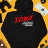 Iowa Idiots Out Wandering Around Shirt3