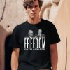 Its A Big Cup A Freedom David Exelrod Shirt2