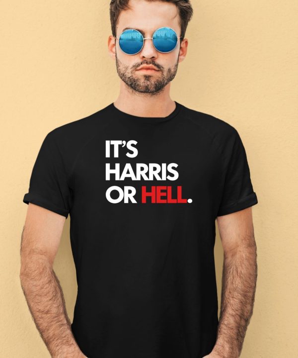 Its Harris Or Hell Shirt4