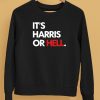 Its Harris Or Hell Shirt5