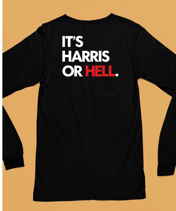 Its Harris Or Hell Shirt6