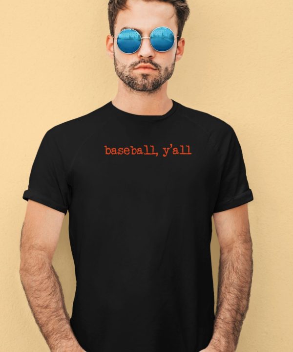 Juliamorales Baseball Yall Shirt4