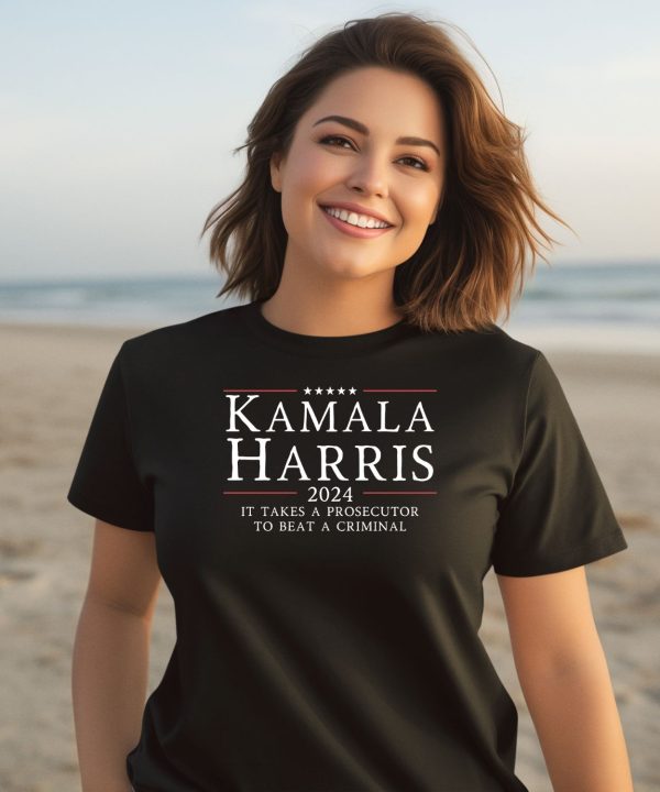 Kamala Harris 2024 Shirt It Takes A Prosecutor To Beat A Criminal Shirt1