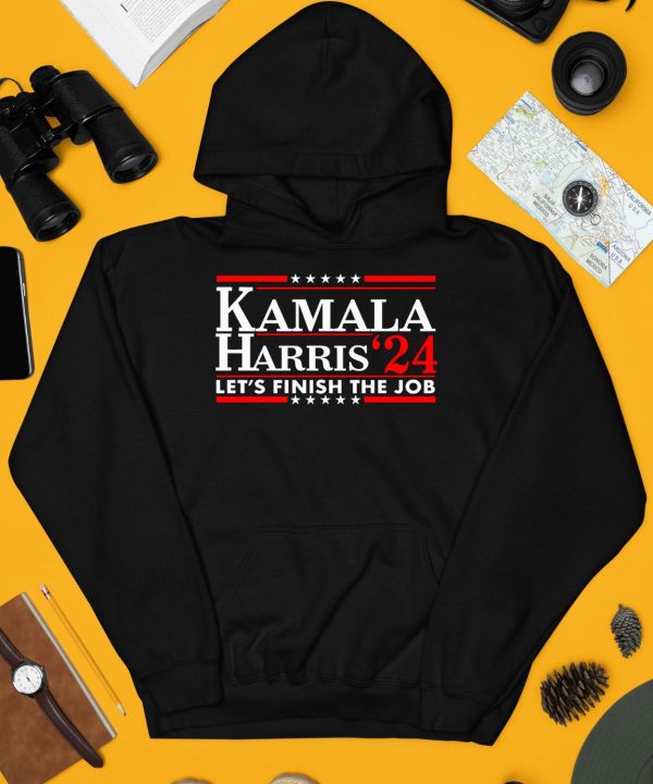 Kamala Harris 24 Lets Finish The Job Shirt3