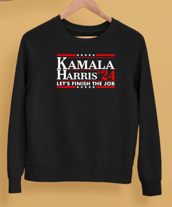 Kamala Harris 24 Lets Finish The Job Shirt5