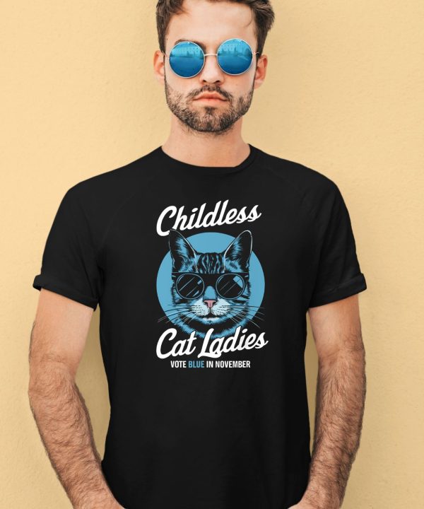 Kamala Harris Childless Cat Ladies Vote Blue In November Shirt4