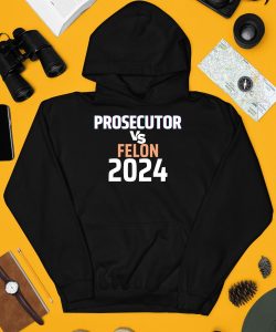 Kamala Harris Prosecutor Vs Felon 2024 Shirt3